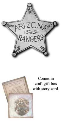 Pieces of History Arizona Rangers Replica Badge